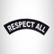 RESPECT ALL White on Black Top Rocker Patch for Motorcycle Jacket Vest