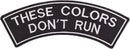 These Colors don’t run White on Black w/Boarder Iron on Top Rocker Patch for Jacket Vest