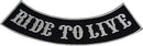 RIDE to LIVE White on Black w/Boarder Iron On Sew On Bottom Rocker Large Back Patch for Jacket Vest - STURGIS MIDWEST INC.