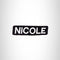 NICOLE Black and White Name Tag Iron on Patch for Biker Vest and Jacket NB311