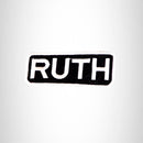 RUTH Black and White Name Tag Iron on Patch for Biker Vest and Jacket NB315