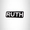 RUTH Black and White Name Tag Iron on Patch for Biker Vest and Jacket NB315