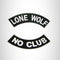Lone Wolf No Club Rocker 2 Patches Set Sew on for Vest Jacket