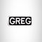 GREG Black and White Name Tag Iron on Patch for Biker Vest and Jacket NB220