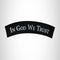 In God we Trust White on Black with Silver border Small Patch Iron on for Biker Vest SB767