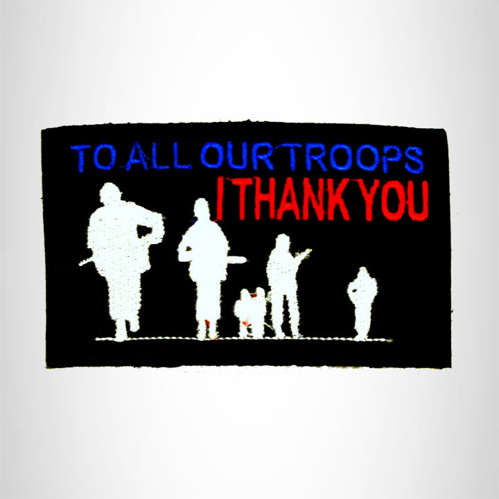 To All Our Troops I Thank You Small Patch Iron on for Biker Vest SB757