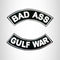 Bad Ass Gulf War 2 Patches Set Sew on for Vest Jacket