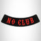 NO CLUB RED ON BLACK Bottom Rocker Iron on Patch for Biker Vest BR455