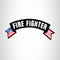 FIRE FIGHTER USA Flag Banner Iron on Top Rocker Patch for Biker Vest Jacket