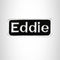 Eddie Iron on Name Tag Patch for Motorcycle Biker Jacket and Vest NB158