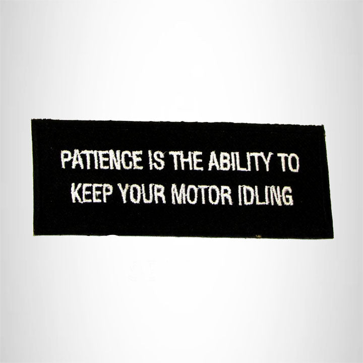 Patience is the Ability to Keep Your Motor Idling Iron on Small Patch Biker Vest