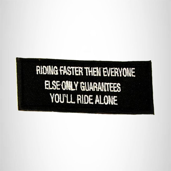 Riding Faster than Everyone Else Iron on Small Patch for Biker Vest SB956