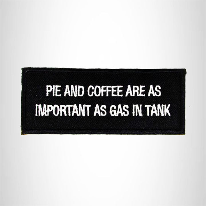 Pie and Coffee are as Important as Gas in Tank Iron on Small Patch Biker Vest