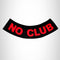 NO CLUB Red on Black Bottom Rocker Patch for Vest Jacket