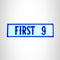 FIRST 9  Blue on Whit Small Patch Iron on for Biker Jacket Vest SB442