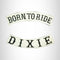 BORN TO RIDE DIXIE Rocker 2 Patches Set Sew on for Vest Jacket