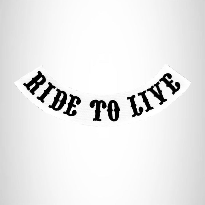 RIDE TO LIVE Black on White Bottom Rocker Patch for Vest Jacket