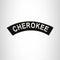 CHEROKEE White on Black Iron on Top Rocker Patch for Biker Vest Jacket