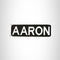 Name Tag Patch Aaron White on Black Iron on for Biker Vest