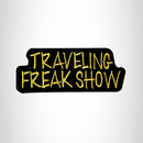 TRAVELING FREAK SHOW Small Patch for Vest Jacket SB546