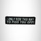 I ONLY RIDE THIS WAY Small Patch Iron on for Vest Jacket SB554