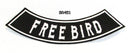 FREE BIRD White on Black Bottom Rocker Iron on Patch for Biker Vest BR451-STURGIS MIDWEST INC.