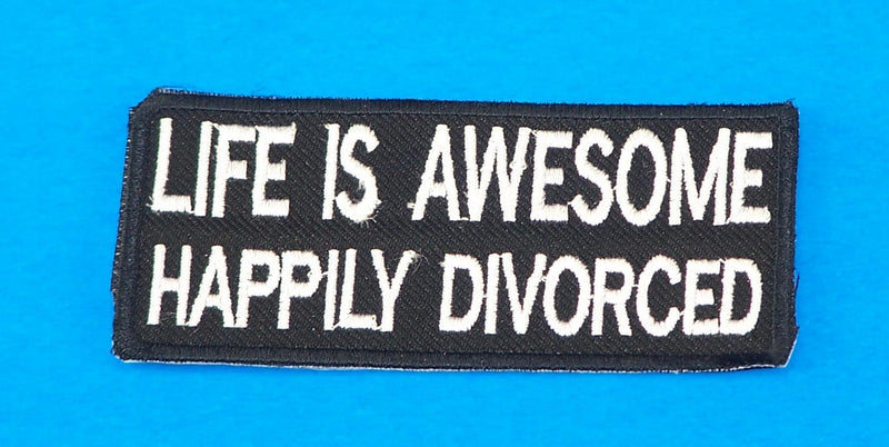Life is Awesome Happily Divorced Small Iron on Patch for Biker Vest SB1051-STURGIS MIDWEST INC.
