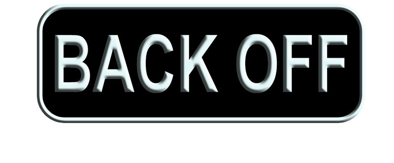 Back Off Small Patch Iron on for Biker Vest and Jacket SB423