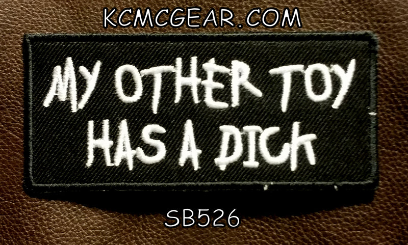 My Other Toy Has A Dick Small Patch for Vest jacket SB526-STURGIS MIDWEST INC.