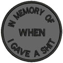 In Memory of When I Gave it Shit Small Patch for Biker Vest SB798-STURGIS MIDWEST INC.