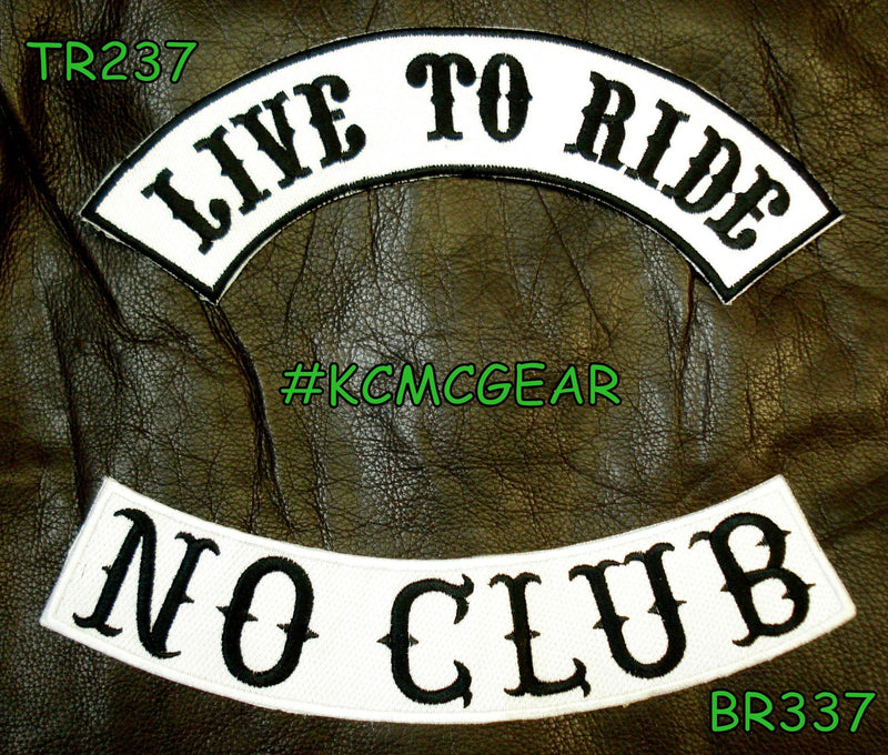 LIVE TO RIDE NO CLUB Rocker Patches Set for Biker Vest TR237-BR337-STURGIS MIDWEST INC.