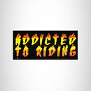 ADDICTED TO RIDING Small Patch Iron on for Vest Jacket SB664 - STURGIS MIDWEST INC.