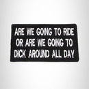Are We Going to Ride or Are We Going Iron on Small Patch for Biker Vest SB1001 - STURGIS MIDWEST INC.