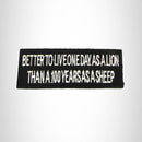 Better to Live One Day as a Lion Iron on Small Patch for Biker Vest SB1040 - STURGIS MIDWEST INC.