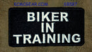 Biker in Training Small Patch Iron on for Biker Vest Jacket SB587 - STURGIS MIDWEST INC.
