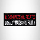 Blood Makes you Related Small Patch Iron on for Vest Jacket SB510 - STURGIS MIDWEST INC.
