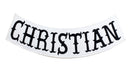 CHRISTIAN Black on White Bottom Rocker Patch for Vest jacket BR414 - STURGIS MIDWEST INC.