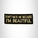 DON'T HATE ME Iron on Small Patch for Biker Vest SB844 - STURGIS MIDWEST INC.