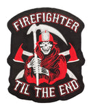 Fire Fighter Till The End Center Patch for Vest CP112 - STURGIS MIDWEST INC.