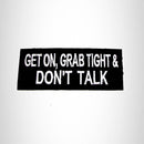 Get on Grab Tight & Don't Talk Iron on Small Patch for Motorcycle Biker Vest SB1033 - STURGIS MIDWEST INC.