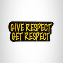 GIVE RESPECT GET RESPECT Small Patch Iron on for Vest Jacket SB545 - STURGIS MIDWEST INC.