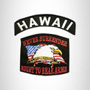 HAWAII and NEVER SURRENDER Small Patches Set for Biker Vest - STURGIS MIDWEST INC.
