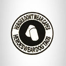 Heroes Don't Wear Capes Small Patch Iron on for Biker Vest SB795 - STURGIS MIDWEST INC.