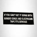 If You Can't Get it Going With Bungee Cords Iron on Small Patch for Biker Vest - STURGIS MIDWEST INC.