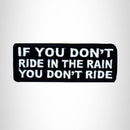 If you Don't Ride in the Rain you Don't Ride Iron on Small Patch for Biker Vest SB998 - STURGIS MIDWEST INC.