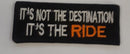 It's not the Destination It's the Ride Iron on Small Patch for Biker Vest SB1068 - STURGIS MIDWEST INC.