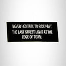 Never Hesitate to Ride Past the Last Streetlight Iron on Small Patch Biker Vest - STURGIS MIDWEST INC.