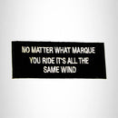 No Matter What Marquis you ride it Iron on Small Patch for Biker Vest - STURGIS MIDWEST INC.
