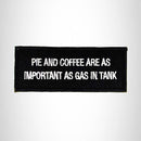 Pie and Coffee are as Important as Gas in Tank Iron on Small Patch Biker Vest - STURGIS MIDWEST INC.