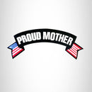 PROUD MOTHER USA Flag Banner Iron on Top Rocker Patch for Biker Vest Jacket - STURGIS MIDWEST INC.